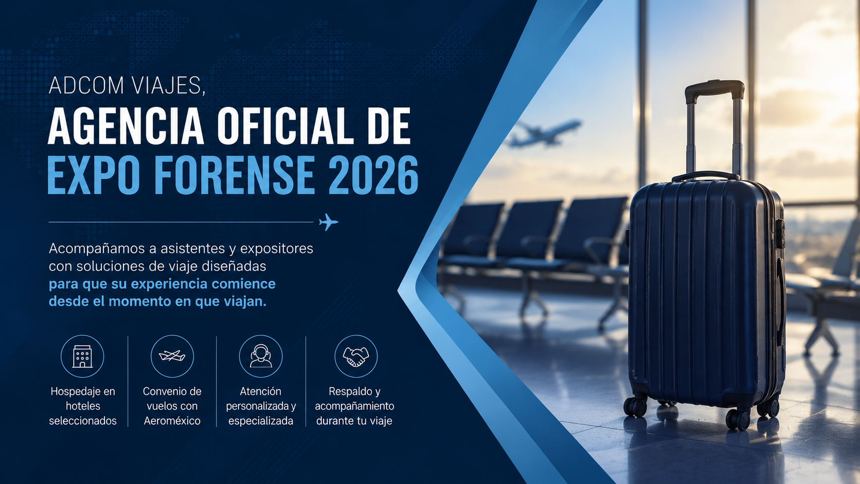 ADCOM Viajes, agencia oficial de Expo Forense 2026